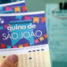 QUINA DE SÃO JOÃO sorteia R$ 220 MILHÕES nesta semana