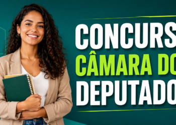 Câmara dos Deputados estende prazo de validade do concurso de 2023 até 2028